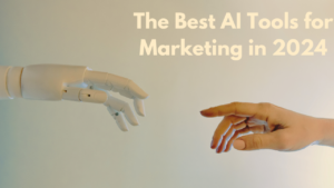 Top AI tools for marketing 2024